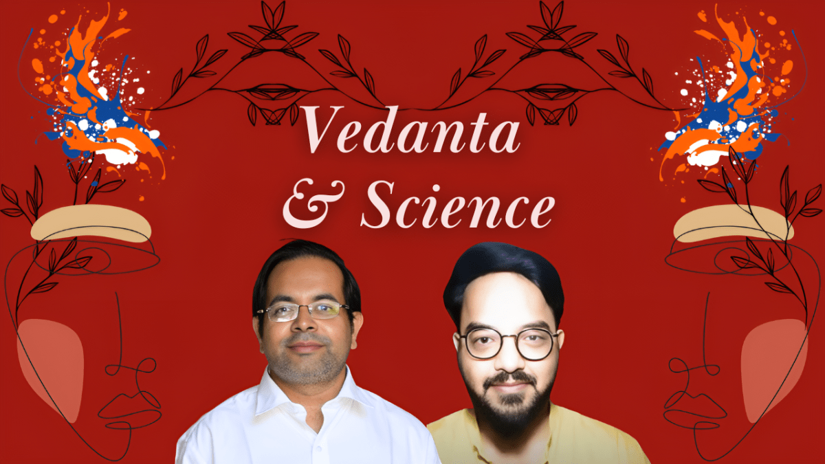 Exploring Vigyan Vedanta (Vijnana Vedanta): Spirituality Does not Equal Science