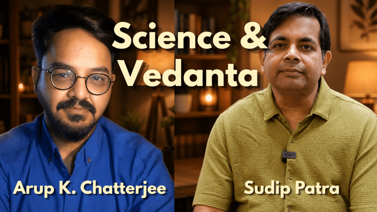 Exploring Vigyan Vedanta (Vijnana Vedanta): Spirituality Does not Equal Science But it Can Guide