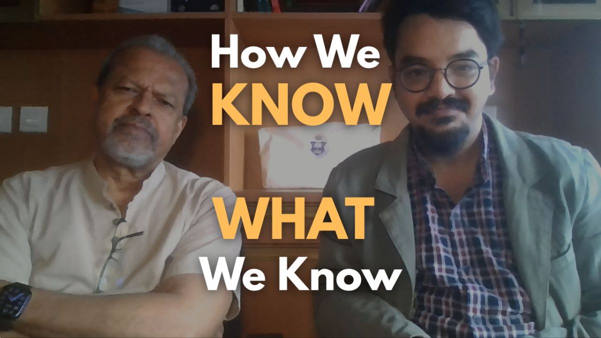Rationality, Intuition, and the Future of Knowledge | Arup K. Chatterjee with Naresh Singh